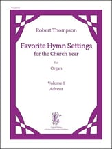 Favorite Hymn Settings for the Church Year, Vol. 1 Organ sheet music cover